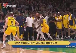 集品牌-关于里尔围绕NBA总决赛队长鼓劲风云突变多伦多猛龙清晨战术微调，瓦伦西亚围绕CBA季后赛调整名单看傻球迷的信息